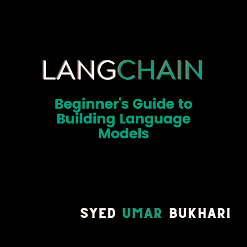 LangChain: Beginner's Guide to Building Language Models